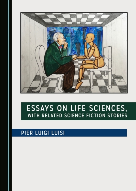 Cover image for book Essays on Life Sciences, with Related Science Fiction Stories