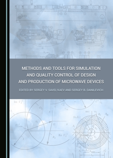 Cover image for book Methods and Tools for Simulation and Quality Control of Design and Production of Microwave Devices