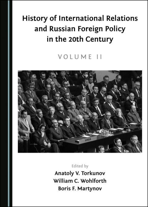 Cover image for book History of International Relations and Russian Foreign Policy in the 20th Century (Volume II)