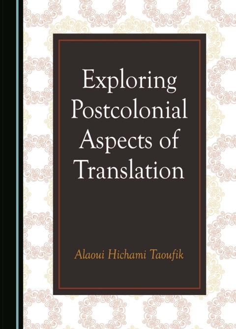 Cover image for book Exploring Postcolonial Aspects of Translation