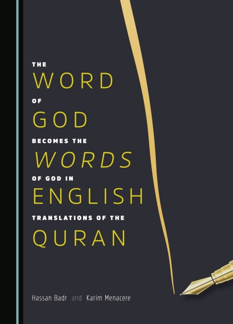 Cover image for book The 'Word of God' Becomes the 'Words of God' in English Translations of the Quran