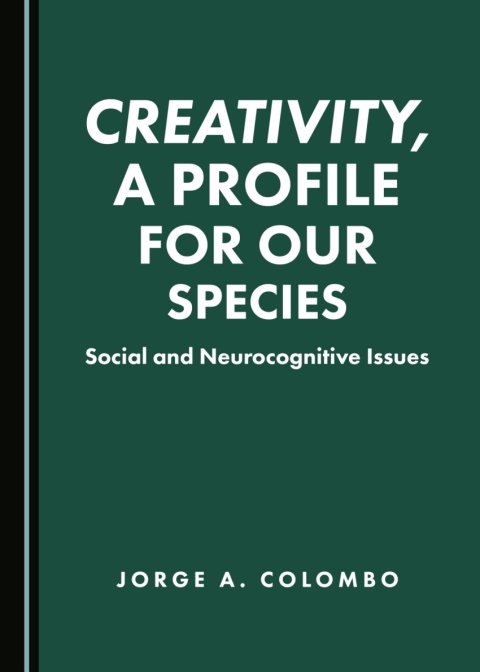 Cover image for book Creativity, a Profile for Our Species