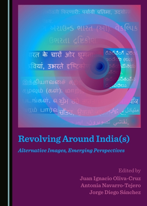 Cover image for book Revolving Around India(s)