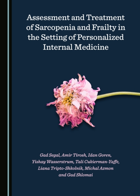 Cover image for book Assessment and Treatment of Sarcopenia and Frailty in the Setting of Personalized Internal Medicine
