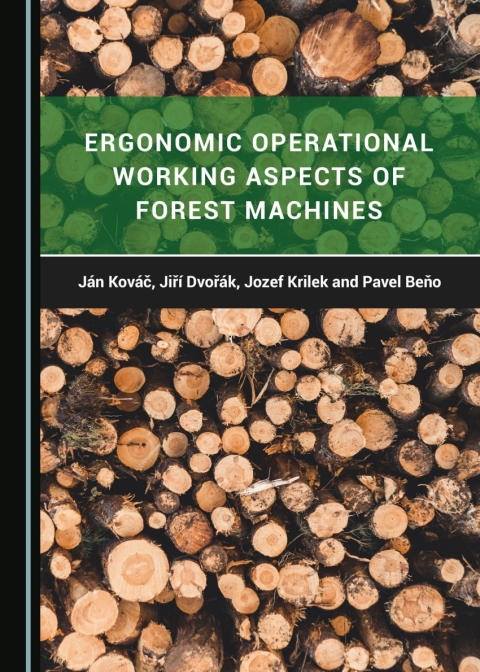Cover image for book Ergonomic Operational Working Aspects of Forest Machines