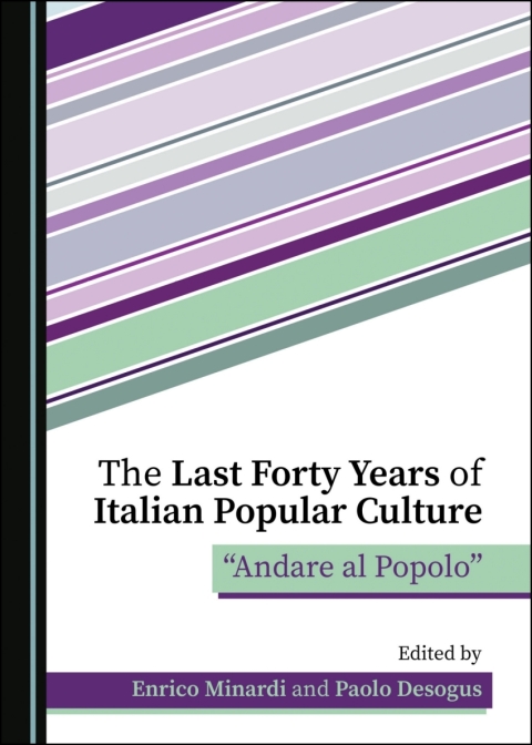 Cover image for book The Last Forty Years of Italian Popular Culture