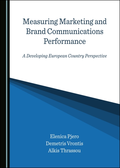 Cover image for book Measuring Marketing and Brand Communications Performance