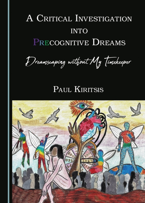 Cover image for book A Critical Investigation into Precognitive Dreams