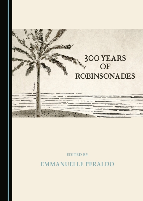 Cover image for book 300 Years of Robinsonades