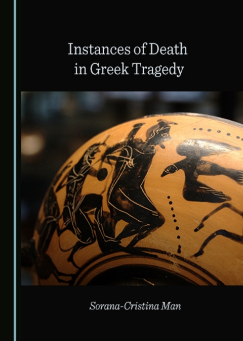Cover image for book Instances of Death in Greek Tragedy