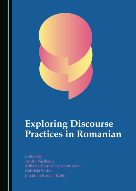 Cover image for book Exploring Discourse Practices in Romanian