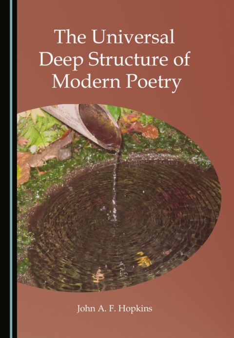 Cover image for book The Universal Deep Structure of Modern Poetry