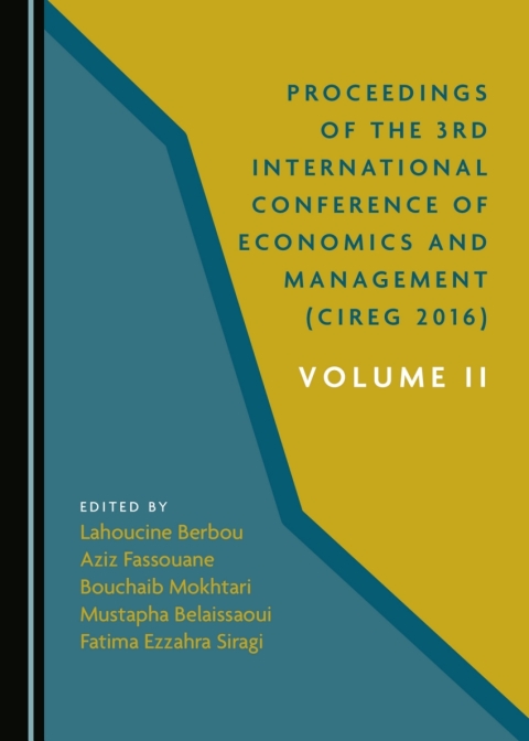 Cover image for book Proceedings of the 3rd International Conference of Economics and Management (CIREG 2016) Volume II