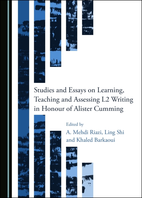 Cover image for book Studies and Essays on Learning, Teaching and Assessing L2 Writing in Honour of Alister Cumming