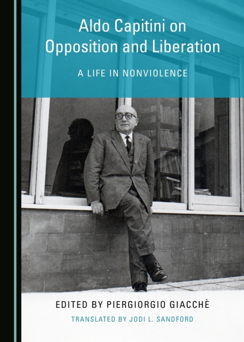 Cover image for book Aldo Capitini on Opposition and Liberation