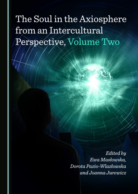Cover image for book The Soul in the Axiosphere from an Intercultural Perspective, Volume Two
