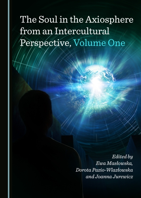 Cover image for book The Soul in the Axiosphere from an Intercultural Perspective, Volume One