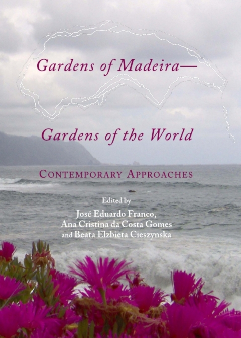 Cover image for book Gardens of Madeira—Gardens of the World