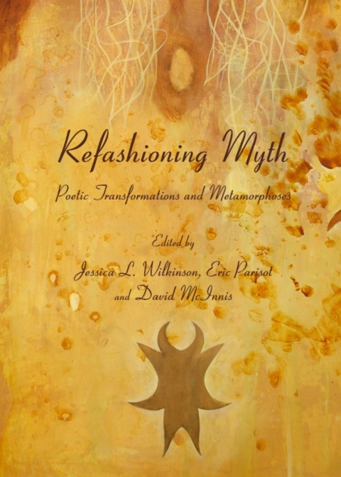 Cover image for book Refashioning Myth