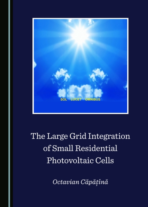 Cover image for book The Large Grid Integration of Small Residential Photovoltaic Cells