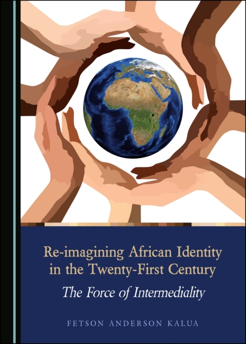 Cover image for book Re-imagining African Identity in the Twenty-First Century