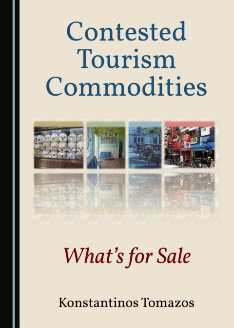 Cover image for book Contested Tourism Commodities