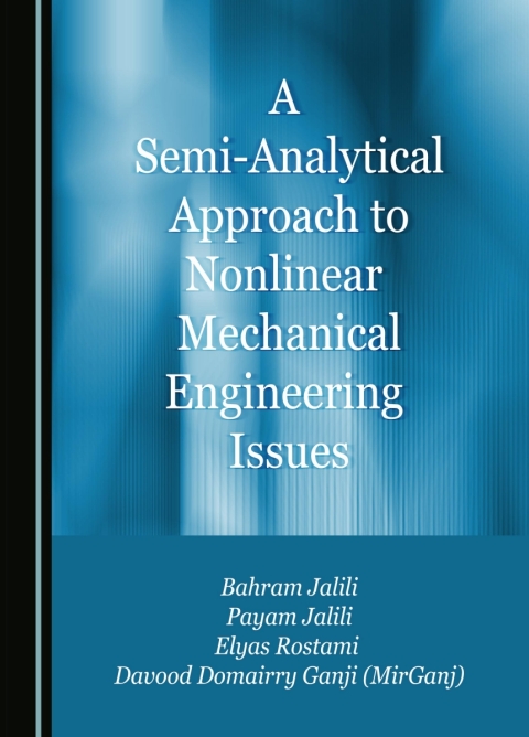 Cover image for book A Semi-Analytical Approach to Nonlinear Mechanical Engineering Issues