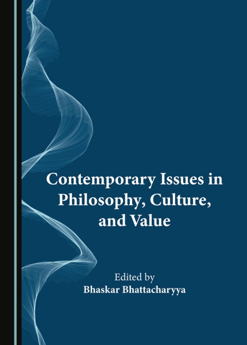 Cover image for book Contemporary Issues in Philosophy, Culture, and Value