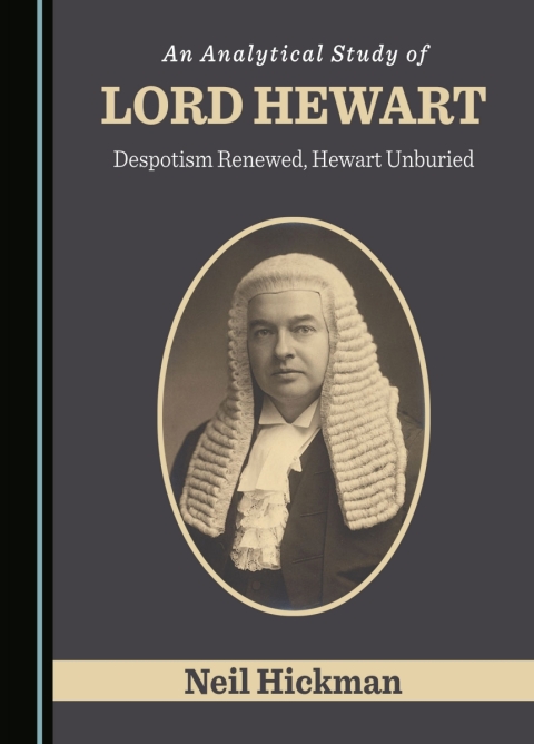 Cover image for book An Analytical Study of Lord Hewart