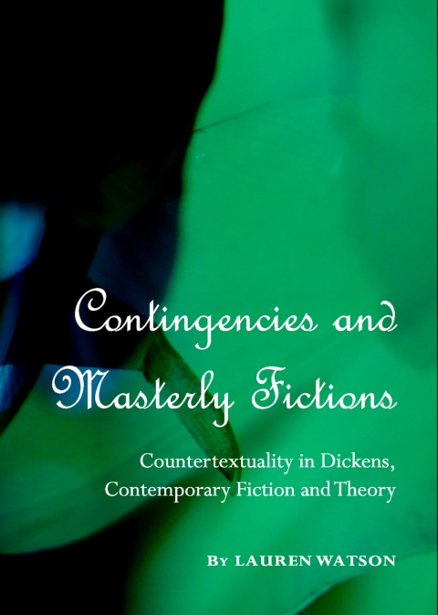 Cover image for book Contingencies and Masterly Fictions