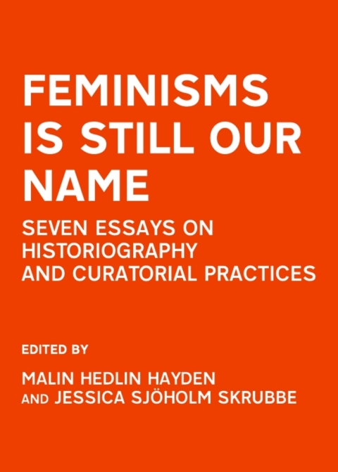 Cover image for book Feminisms is Still Our Name