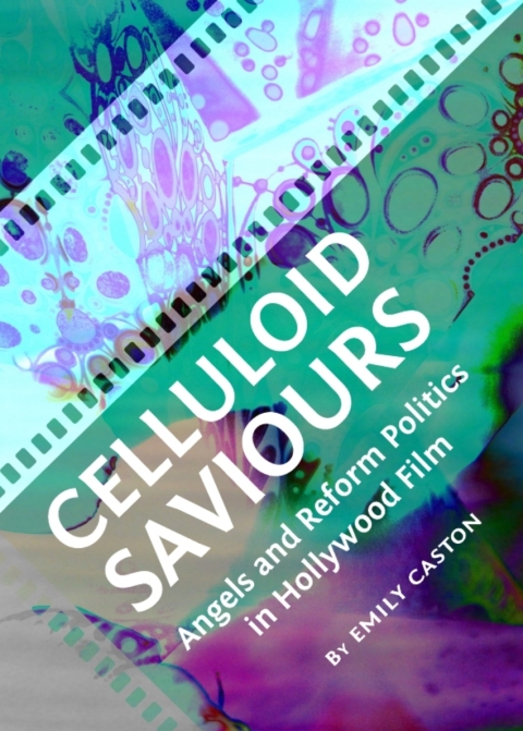Cover image for book Celluloid Saviours