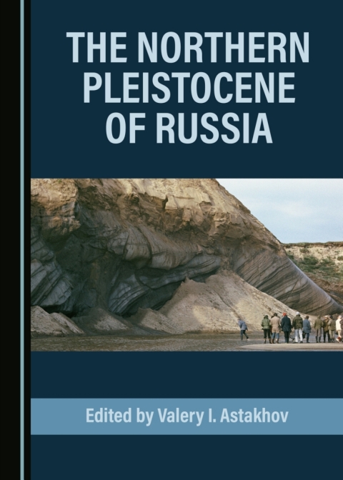 Cover image for book The Northern Pleistocene of Russia
