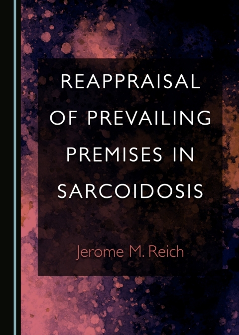 Cover image for book Reappraisal of Prevailing Premises in Sarcoidosis