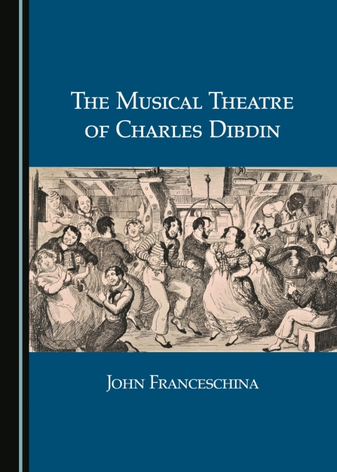 Cover image for book The Musical Theatre of Charles Dibdin