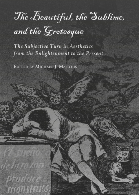 Cover image for book The Beautiful, the Sublime, and the Grotesque