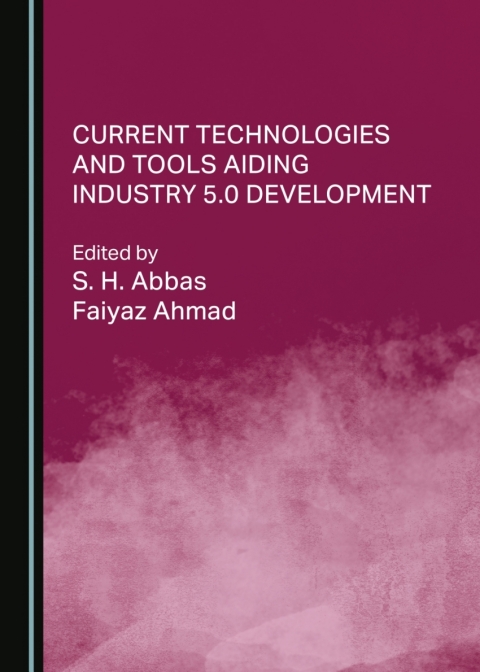 Cover image for book Current Technologies and Tools Aiding Industry 5.0 Development
