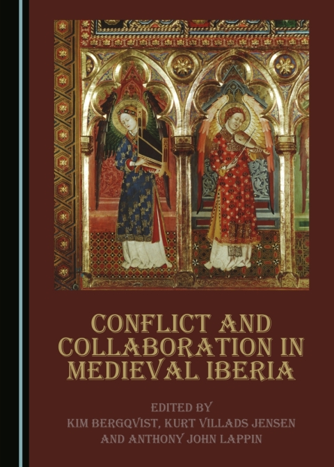 Cover image for book Conflict and Collaboration in Medieval Iberia