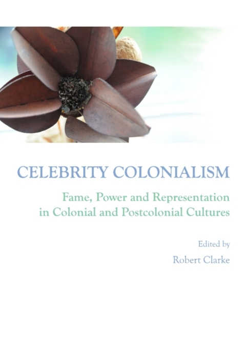 Cover image for book Celebrity Colonialism