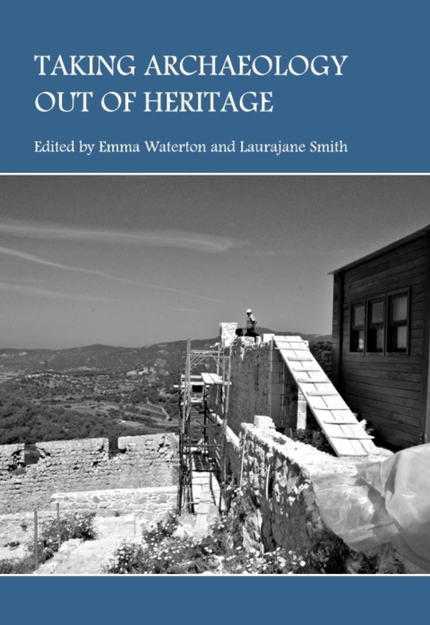 Cover image for book Taking Archaeology out of Heritage