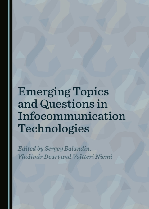 Cover image for book Emerging Topics and Questions in Infocommunication Technologies