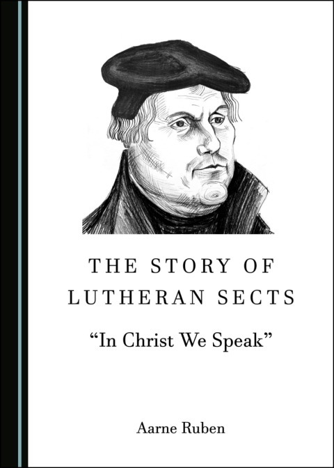 Cover image for book The Story of Lutheran Sects