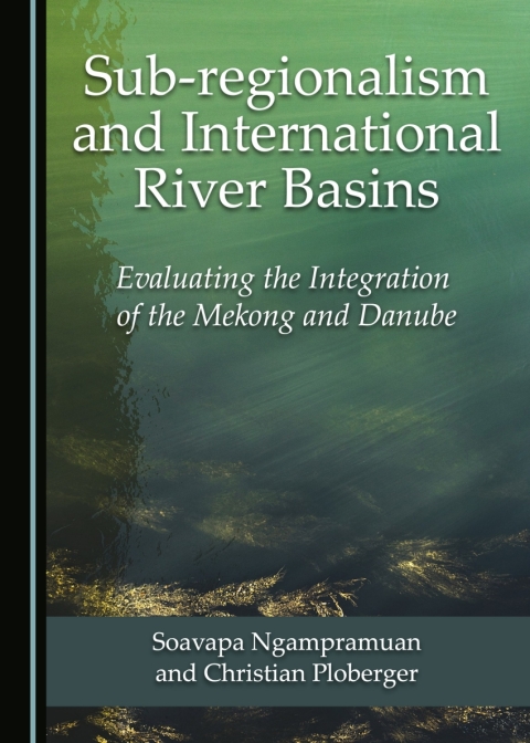 Cover image for book Sub-regionalism and International River Basins