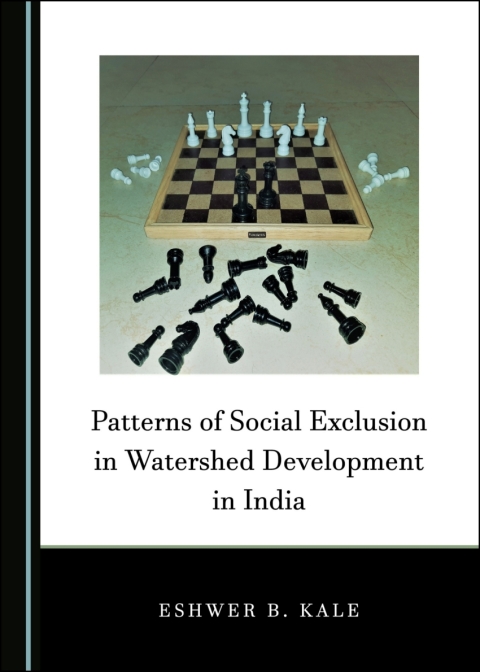 Cover image for book Patterns of Social Exclusion in Watershed Development in India