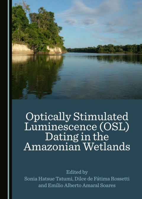 Cover image for book Optically Stimulated Luminescence (OSL) Dating in the Amazonian Wetlands
