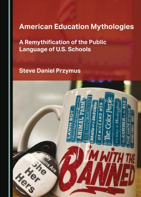 Cover image for book American Education Mythologies