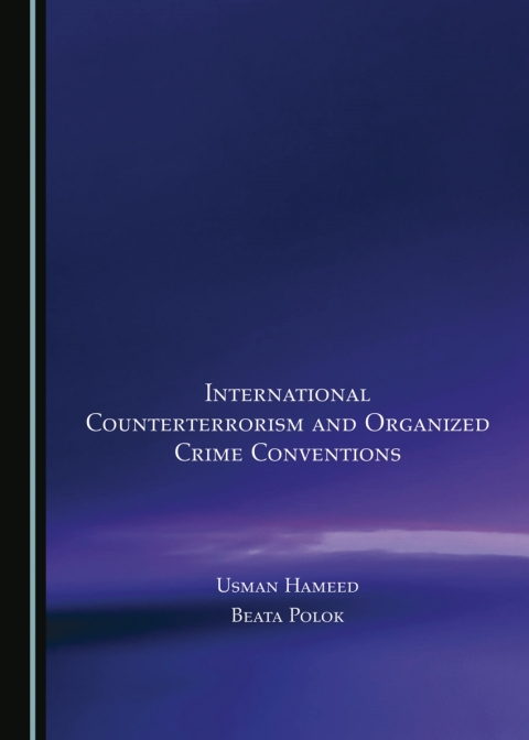 Cover image for book International Counterterrorism and Organized Crime Conventions