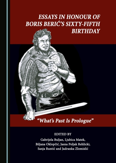 Cover image for book Essays in Honour of Boris Berić’s Sixty-Fifth Birthday