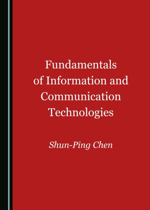 Cover image for book Fundamentals of Information and Communication Technologies