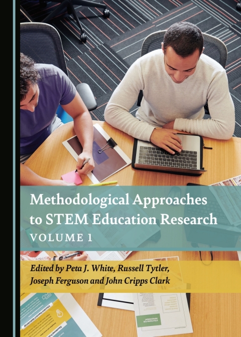 Cover image for book Methodological Approaches to STEM Education Research Volume 1